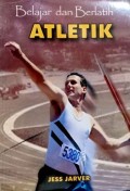 Belajar dan Berlatih Atletik