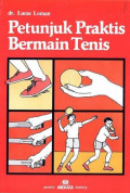 Petunjuk Praktis Bermain Tenis