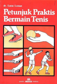 Image of Petunjuk Praktis Bermain Tenis