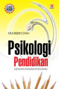 Psikologi Pendidikan: Dengan Pendekatan Baru