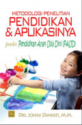 Metodologi Penelitian Pendidikan & Aplikasinya pada Pendidikan Anak Usia Dini (PAUD)
