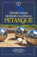 Teknik Dasar Bermain Olahraga Petanque