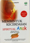 Membentuk Kecerdasan Spiritual Anak