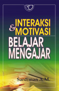 Interaksi & Motivasi Belajar Mengajar