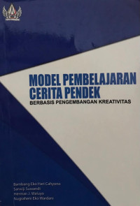 Image of Model Pembelajaran Cerita Pendek Berbasis Pengembangan Kreativitas