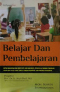 Belajar dan Pembelajaran: Untuk Mahasiswa dan Dosen FKIP, Guru dan Dosen, Pengelola Lembaga Pendidikan, dan Pejabat Pusat yang Terkait dengan Pendidikan, dan Pemerhati Pendidikan