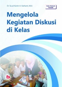 Image of Mengelola Kegiatan Diskusi di Kelas