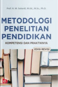 Metodologi Penelitian Pendidikan: Kompetensi dan Praktiknya
