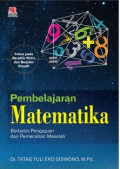 Pembelajaran Matematika: Berbasis Pengajuan dan Pemecahan Masalah