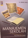 Manajemen Sekolah: Teori Dasar dan Praktik