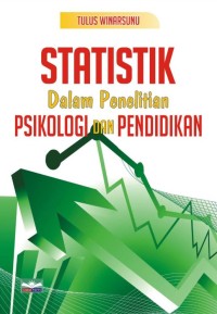 Image of Statistik Dalam Penelitian Psikologi dan Pendidikan