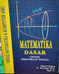 Matematika Dasar: Untuk Perguruan Tinggi