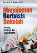 Manajemen Berbasis Sekolah: Konsep, Strategi, dan Implementasi