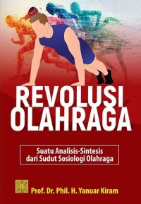 Image of Revolusi Olahraga: Suatu Analisis-Sintesis dari Sudut Sosiologi Olahraga
