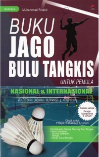 Image of Buku Jago Bulu Tangkis: Untuk Pemula