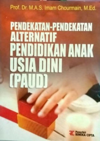Image of Pendekatan-Pendekatan Alternatif Pendidikan Anak Usia Dini (PAUD)