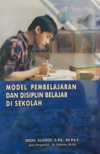 Image of Model Pembelajaran dan Disiplin Belajar di Sekolah