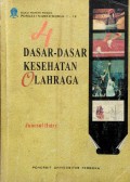 Dasar-dasar Kesehatan Olahraga
