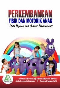 Image of Perkembangan Fisik dan Motorik Anak (Child Physical and Motoric Development)
