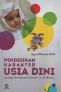 Pendidikan Karakter Usia Dini: Strategi Membangun Karakter Di Usia Emas