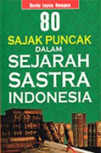 Image of 80 Sajak Puncak dalam Sejarah Sastra Indonesia